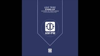 Love Tribe - Stand Up (D'Ambrosio Classic Mix)