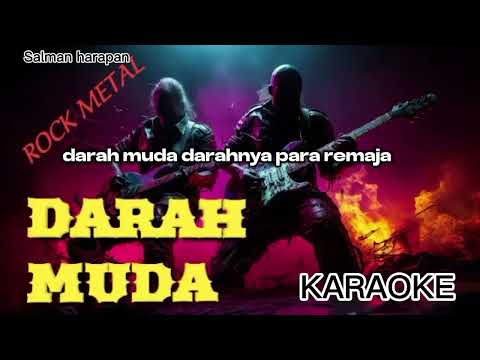 DARAH MUDA - KARAOKE ROCK METAL