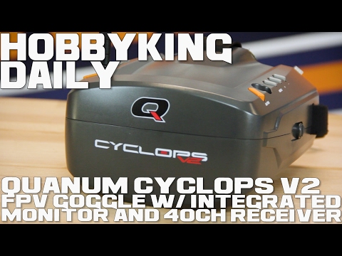 Quanum Cyclops V2 FPV Goggle w/Integrated Monitor and 40Ch Receiver - HobbyKing Daily - UCkNMDHVq-_6aJEh2uRBbRmw