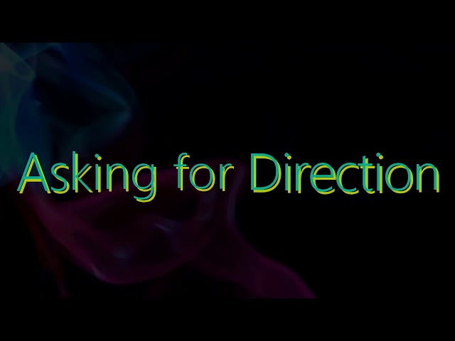 What Does It Mean To Dream About Asking For Directions?