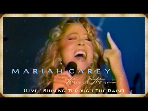 Mariah Carey - Through The Rain (Live from ''Shining Through The Rain'') HD