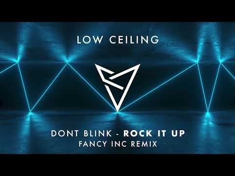 DONT BLINK - ROCK IT UP (Fancy Inc Remix) - UCPlI9_18iZc0epqxGUyvWVQ