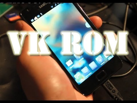 VK ROM for Rooted Galaxy S2 i9100! - UCRAxVOVt3sasdcxW343eg_A