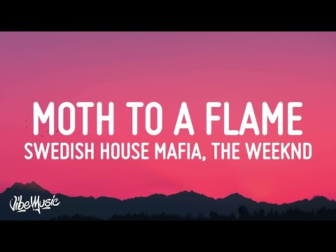 [1 HOUR] Swedish House Mafia - Moth To A Flame (Lyrics) ft The Weeknd