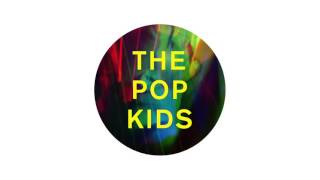 'The Pop Kids (One Hit Wonder)' (Official Audio)