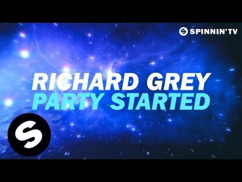 Richard Grey - Party Started (Available July 9) - UCpDJl2EmP7Oh90Vylx0dZtA