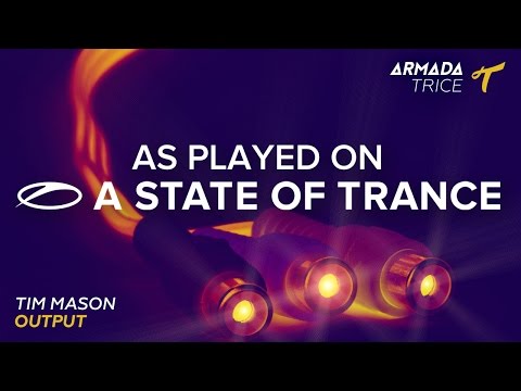 Tim Mason - Output [A State Of Trance Episode 718] - UCalCDSmZAYD73tqVZ4l8yJg