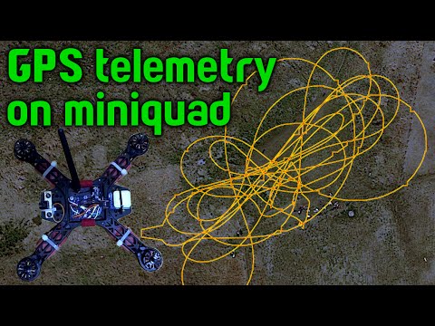 GPS telemetry on mini-quad - UCTXOorupCLqqQifs2jbz7rQ