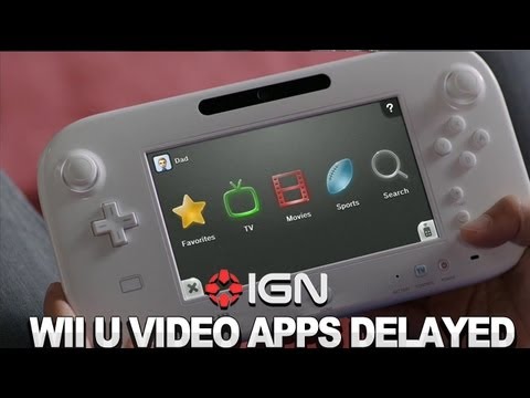 IGN News - Wii U Video Apps Delayed - UCKy1dAqELo0zrOtPkf0eTMw