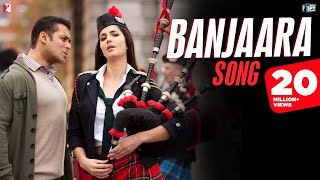 Banjaara - Song - Ek Tha Tiger - Salman Khan & Katrina Kaif