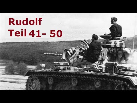Rudolf an der Ostfront Teil  41 - 50