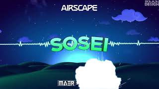 Airscape - Sosei (MAER 2K21 Bootleg)
