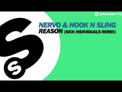 NERVO & Hook N Sling - Reason (Sick Individuals Remix) [Available December 28] - UCpDJl2EmP7Oh90Vylx0dZtA