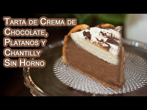 Tarta de Crema de Chocolate, Platanos y Chantilly Sin Horno - UCQpwDEZenMK6rzhLqCZXRhw