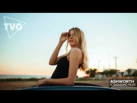 Ashworth - A Thousand Miles - UCouV5on9oauLTYF-gYhziIQ