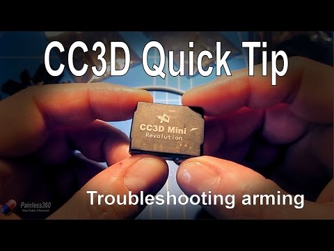 CC3D Quick Tip: Troubleshooting arming problems - UCp1vASX-fg959vRc1xowqpw