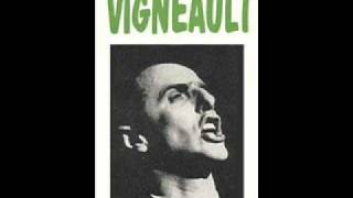 Gilles Vigneault - Les Amours Les Travaux