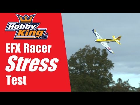 HobbyKing Durafly EFX Racer STRESS Test - UChL7uuTTz_qcgDmeVg-dxiQ