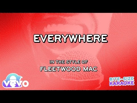 Fleetwood Mac - Everywhere (Bite Size Karaoke) - UCQHthJbbEt6osR39NsST13g