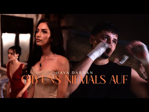 HAVA & DARDAN - GIB UNS NIEMALS AUF (OFFICIAL VIDEO)