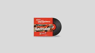 ATFC feat. Lisa Milett - Bad Habit (Krissart 2020 Remix)