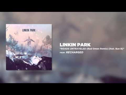 Roads Untraveled ft. Bun B (Rad Omen Remix) - Linkin Park (Recharged) - UCZU9T1ceaOgwfLRq7OKFU4Q