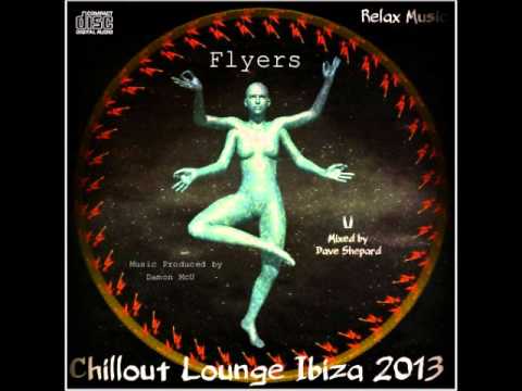 Relaxing Chillout 2013-FLYERS-mixed by Dave Shepard(HD) - UC9x0mGSQ8PBABq-78vsJ8aA