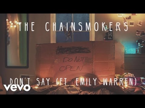 The Chainsmokers - Don't Say (Audio) ft. Emily Warren - UCRzzwLpLiUNIs6YOPe33eMg