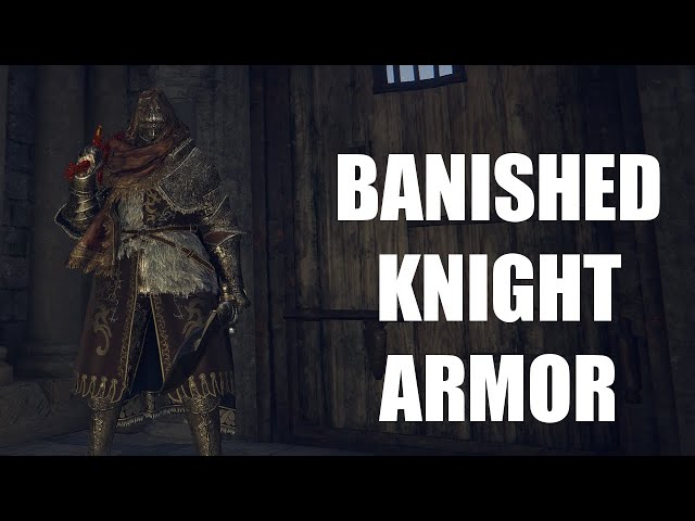 Elden Ring: How To Get Unaltered Banished Knight Armor