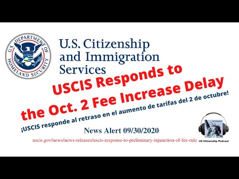 USCIS Responds to the Delayed Oct. 2 Fee Increase