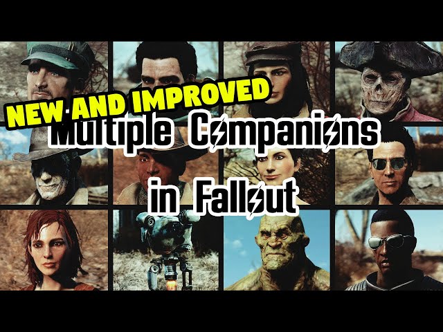Top 12 Best Fallout 4 Multiple Companions Mods to Accompany You