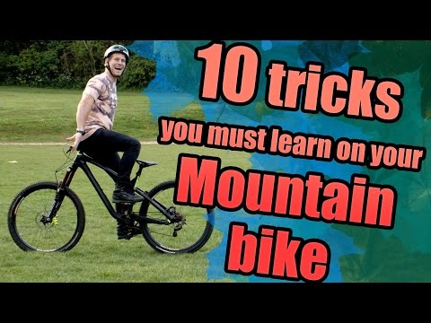10 Tricks you must learn on your MTB! - UC-WMwOzgFdvvGVLB1EZ-n-w