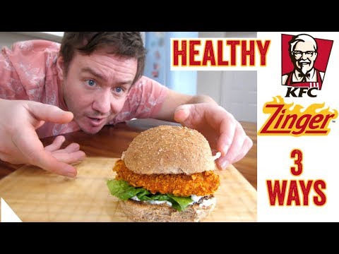 Healthier KFC Zinger Burger - 3 ways!