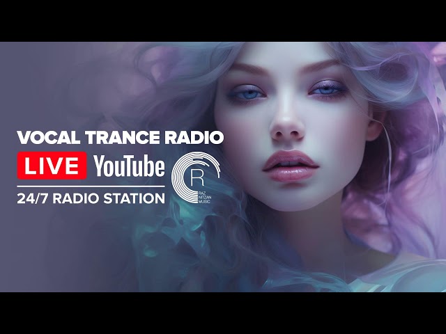 Vocal Trance Music Radio: The Best of Both Worlds