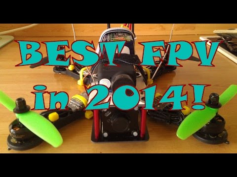 Best FPV Moments 2014 ▪ Mini H Quad ▪ Tricopter ▪ Naze32 ▪ KK2 ▪ Quadcopter ▪ GoPro Mobius - UCQ3OvT0ZSWxoVDjZkVNmnlw