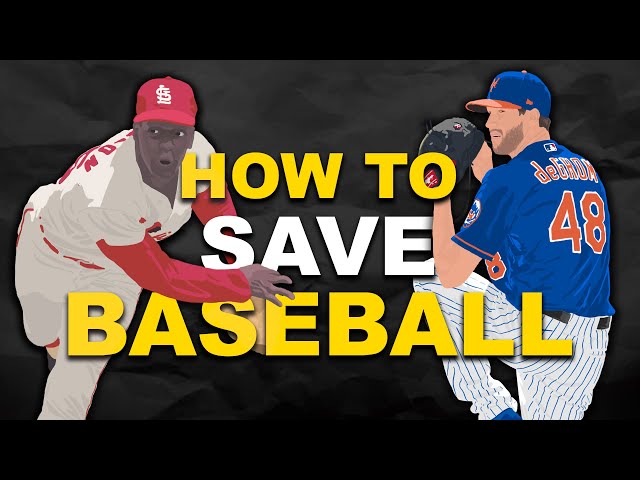 How to Save Baseball