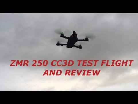 ZMR 250 - CC3D TEST - REVIEW - FIRST FLIGHT - UCbLOqblXNhetJ4mmINDM0Cw