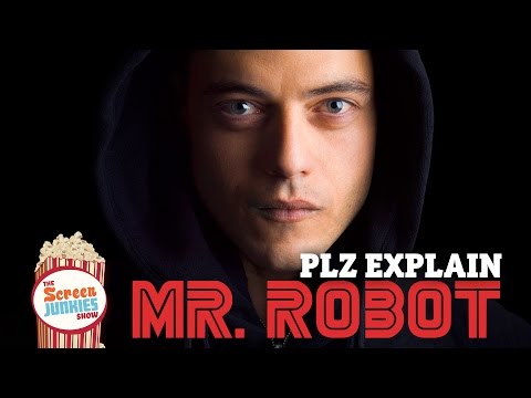 PLZ Explain Mr. Robot - UCOpcACMWblDls9Z6GERVi1A