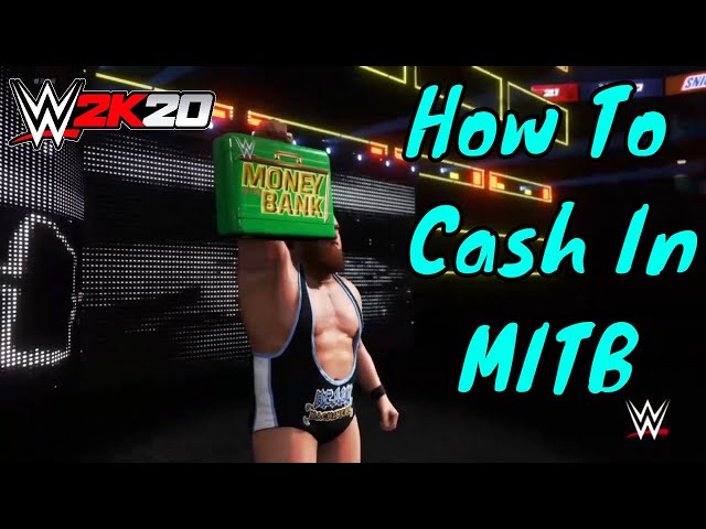 How To Cash In Mitb Wwe 2K20?