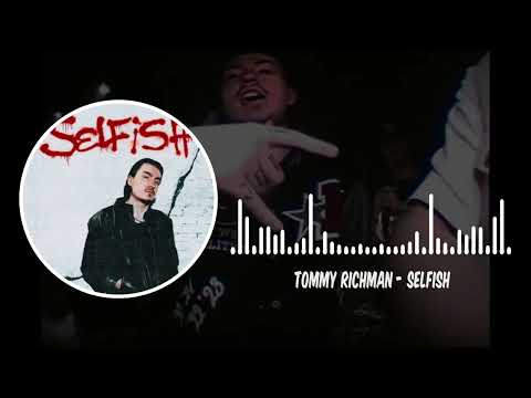 Tommy Richman - SELFISH