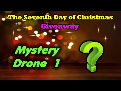 Day 7 Giveaway - Drone Valley Christmas - Mystery Drone! - UCW9JACosTnXzREUzH34Z98A
