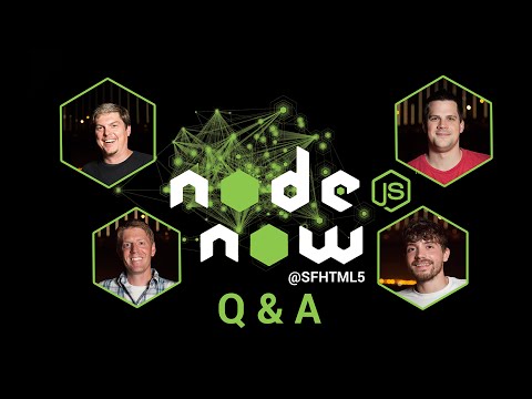 Node.js Now Q & A - UC_x5XG1OV2P6uZZ5FSM9Ttw
