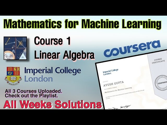 Coursera’s Linear Algebra for Machine Learning course
