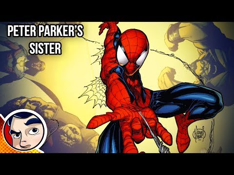Spectacular Spider-Man "Peter Parkers Sister!" - Legacy Complete Story | Comicstorian - UCmA-0j6DRVQWo4skl8Otkiw