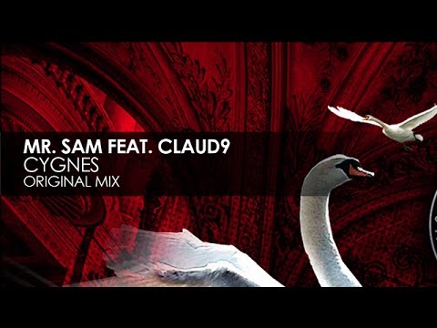 Mr Sam featuring clAud9 - Cygnes - UCvYuEpgW5JEUuAy4sNzdDFQ