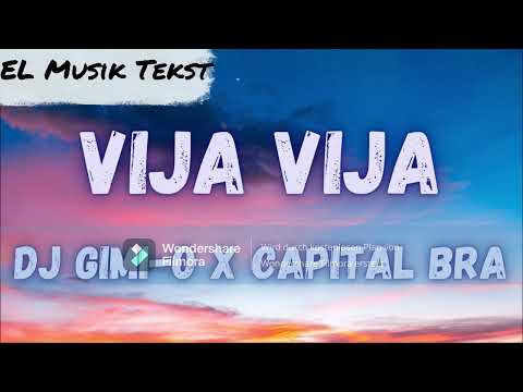 Dj Gimi o FT Capital BRA   Xhamadani VIJA VIJA