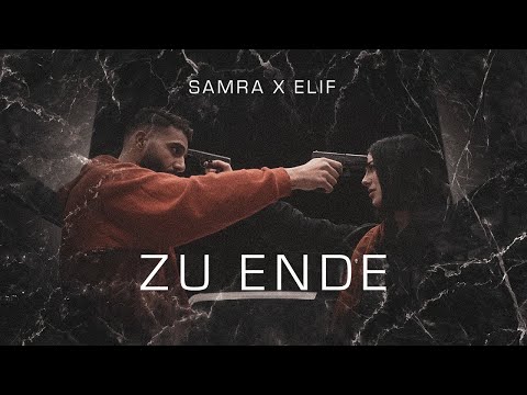 SAMRA X ELIF - ZU ENDE TÜRKÇE ÇEVİRİ