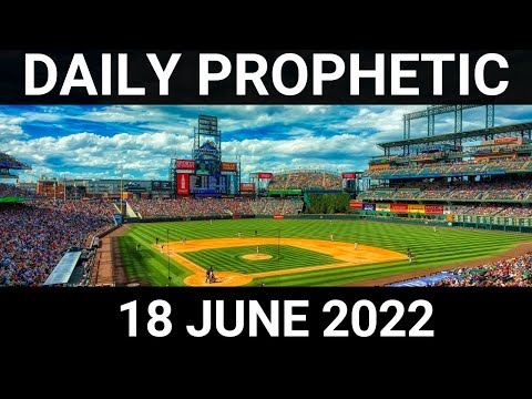 Daily Prophetic Word 18 June 2022 2 of 4