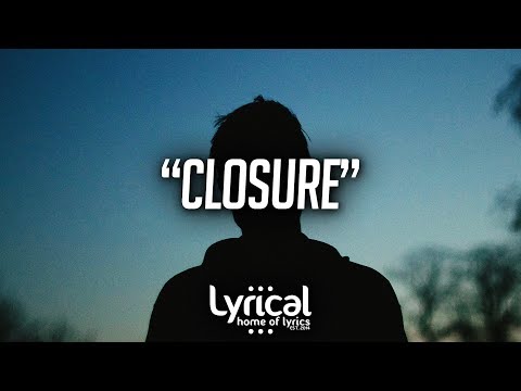 Jack & Jack - Closure (Lyrics) - UCnQ9vhG-1cBieeqnyuZO-eQ