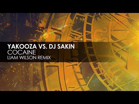 Yakooza vs DJ Sakin - Cocaine (Liam Wilson Remix) - UCvYuEpgW5JEUuAy4sNzdDFQ